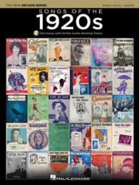 Songs of the 1920s : The New Decade Series with Optional Online Play-along Backing Tracks (Decade) （PAP/PSC）
