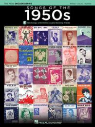 Songs of the 1950s : 100 Songs with Online Audio Backing Tracks, Piano, Vocal, Guitar (Decade Series) （PAP/PSC）