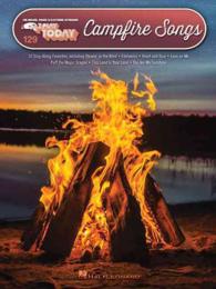 Campfire Songs : For Organs, Pianos & Electronic Keyboards (E-z Play Today) （1ST）