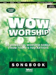 Wow Worship Lime Songbook : 30 Powerful Worship Songs from Today's Top Artists