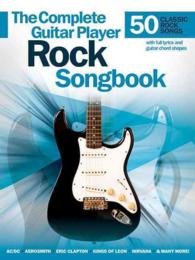 The Complete Guitar Player Rock Songbook