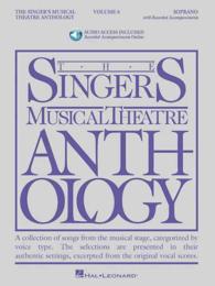 The Singer's Musical Theatre Anthology : Soprano / Audio Access Included 〈6〉 （PAP/PSC）