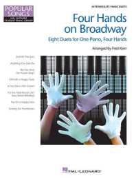 Four Hands on Broadway : Eight Duets for One Piano, Four Hands: Intermediate Piano Duets (Hal Leonard Student Piano Library Popular Songs)