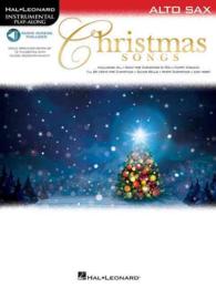 Christmas Songs : Alto Sax (Hal Leonard Instrumental Play-along) （PAP/PSC）