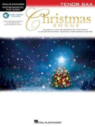 Christmas Songs : Tenor Sax (Hal Leonard Instrumental Play-along) （PAP/PSC）