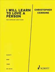 I Will Learn to Love a Person : For Soprano and Piano