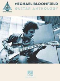 Michael Bloomfield Guitar Anthology (Guitar Recorded Versions) （1ST）