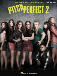 Pitch Perfect 2 : Music from the Motion Picture Soundtrack: Piano, Vocal, Guitar