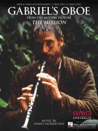 Gabriel's Oboe : Oboe & Piano Accompaniment (+Oboe Part) - Piano Solo, from the Motion Picture the Mission