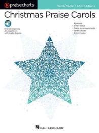 Christmas Praise Carols : Piano/Vocal + Chord Charts, with Online Audio (Praisecharts) （PAP/PSC）