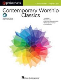 Contemporary Worship Classics : C Instruments - Treble Clef (Praisecharts) （PAP/PSC）