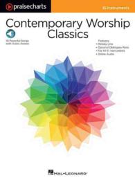 Contemporary Worship Classics : Eb Instruments Melody + Part, Includes Downloadable Audio (Praisecharts) （PAP/PSC）