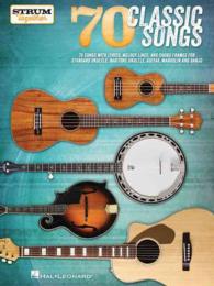Strum Together 70 Classic Songs (Strum Together)
