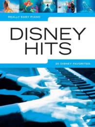 Really Easy Piano Disney Hits : 20 Disney Favorites (Really Easy Piano)