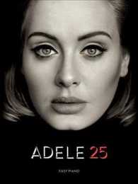 Adele 25 : Easy Piano