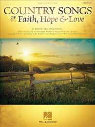 Country Songs of Faith, Hope & Love : Piano-vocal-guitar （2 Revised）