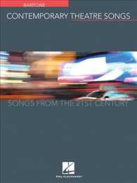 Contemporary Theatre Songs : Baritone - Songs from the 21st Century