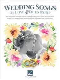 Wedding Songs of Love & Friendship : Piano - Vocal - Guitar （2ND）