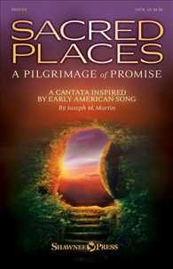 Sacred Places : A Pilgrimage of Promise
