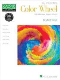 Color Wheel : Six Original Piano Solos, Early Intermediate Level (Composer Showcase: Hal Leonard Student Piano Library)