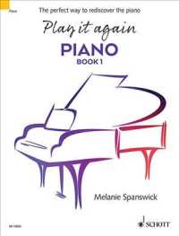 Play It Again : Piano Book: the Perfect Way to Rediscover the Piano