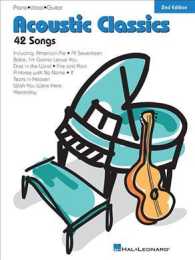 Acoustic Classics : 42 Songs: Piano-Vocal-Guitar （2ND）