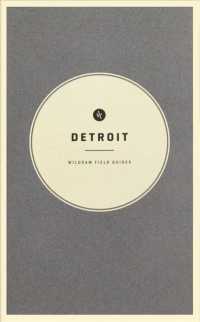 Wildsam Field Guides Detroit (Wildsam Field Guides)