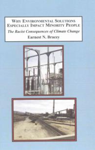 Why Environmental Solutions Especially Impact Minority People : The Racist Consequences of Climate Change
