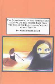 The Development of the Feminist Idea in Egypt and the Middle East from the End of the Eighteenth Century to the Present