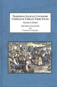 Traditional Galician Cancioneiro Compiled by Cipriano Torre Enciso (2-Volume Set) : Studies