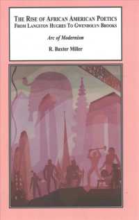 The Rise of African American Poetics from Langston Hughes to Gwendolyn Brooks : Arc of Modernism