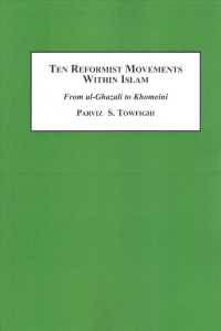 Ten Reformist Movements within Islam : From Al'ghazali to Khomeini