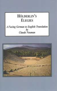 Hlderlin's Elegies : A Facing German to English Translation