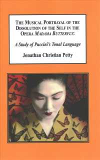 The Musical Portrayal of the Dissolution of the Self in the Opera Madama Butterfly: : A Study of Puccini's Tonal Language