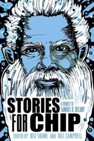 Stories for Chip : A Tribute to Samuel R. Delany