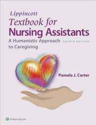 Lippincott Textbook for Nursing Assistants : A Humanistic Approach to Caregiving （4 PCK PAP/）