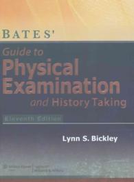 Bates' Guide to Physical Examination and History Taking, 11th Ed. + Bates' Pocket Guide to Physical Examination and History Taking , 7th Ed. （11 PCK POC）