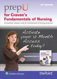 Fundamentals of Nursing PrepU Access Code : Human Health and Function （8 PSC）