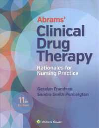 Abrams Clinical Drug Therapy 11th Ed. /Lippincott Photo Atlas of Medication Administration 5th Ed. : Rationales for Nursing Practice （11 PCK PAP）