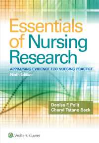Essentials of Nursing Research : Appraising Evidence for Nursing Practice （9 PCK PAP/）