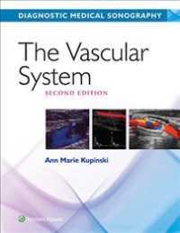 The Vascular System (Diagnostic Medical Sonography) （2 PCK HAR/）