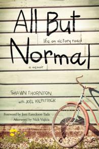 All but Normal : Life on Victory Road
