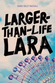 Larger-Than-Life Lara （Reprint）