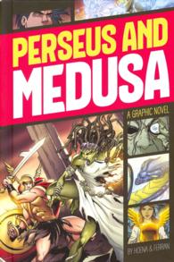 Perseus and Medusa (Graphic Revolve) （Reissue）