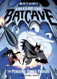 The Penguin's Power Parasol (Batman: Tales of the Batcave)
