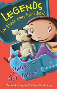 Stella's Got Talent (Legends in Their Own Lunchbox)