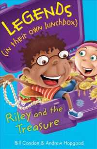 Riley and the Treasure (Legends in Their Own Lunchbox)