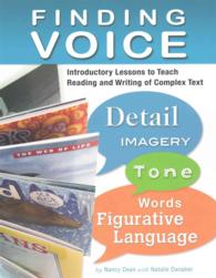 Finding Voice : Introductory Lessons to Teach Reading and Writing of Complex Text (Maupin House)