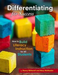 Differentiating for Success : How to Build Literacy Instruction for All Students (Capstone Professional: Maupin House)