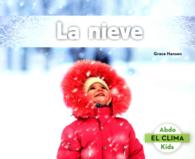 La nieve (El clima)
